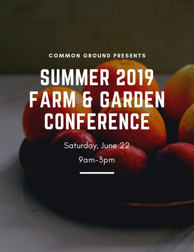 Summer farm and garden conference
